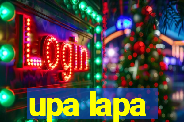 upa lapa