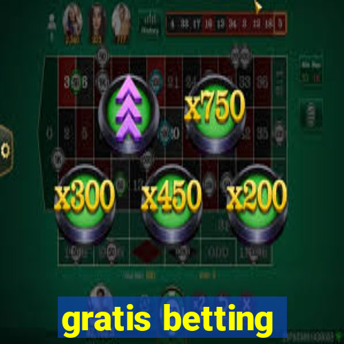 gratis betting