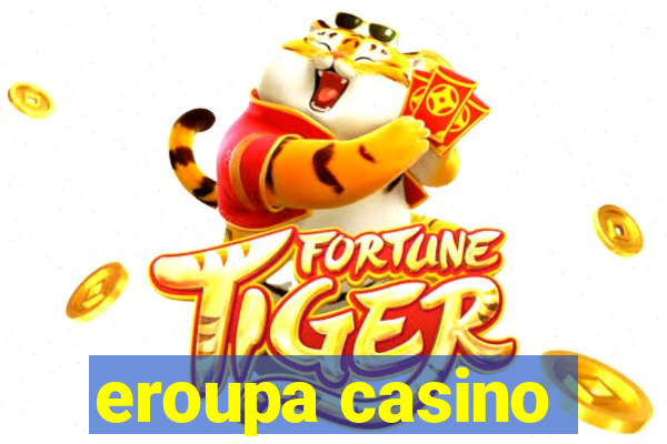 eroupa casino