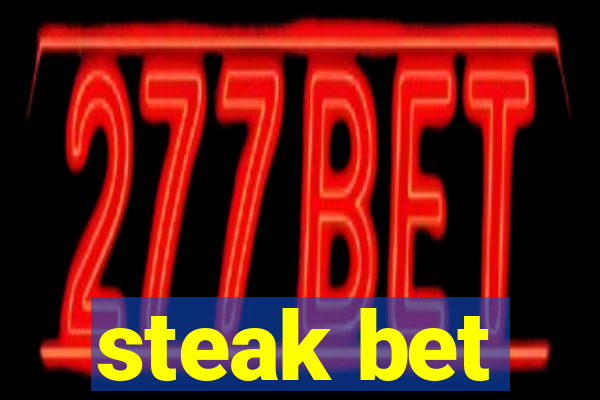 steak bet