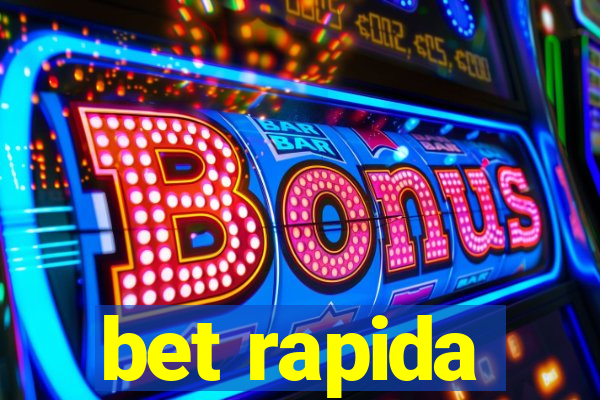 bet rapida