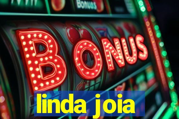 linda joia