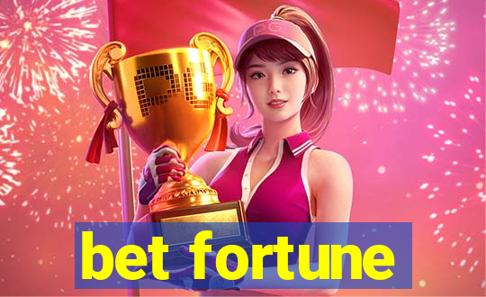 bet fortune