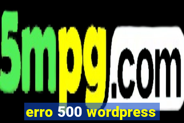 erro 500 wordpress