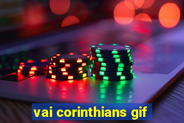 vai corinthians gif