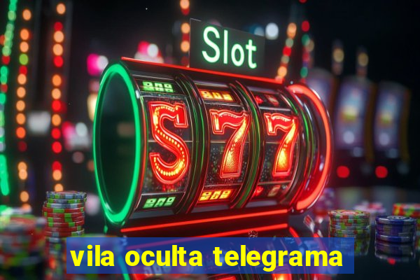 vila oculta telegrama