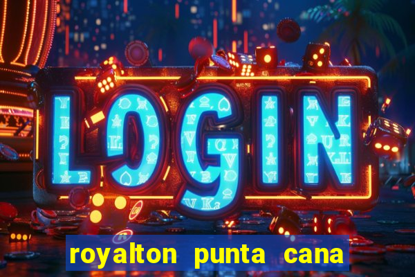 royalton punta cana resort casino