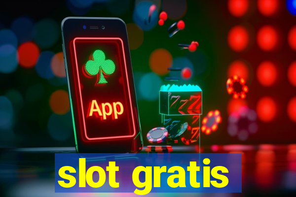 slot gratis