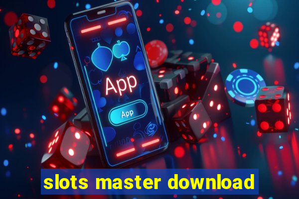 slots master download