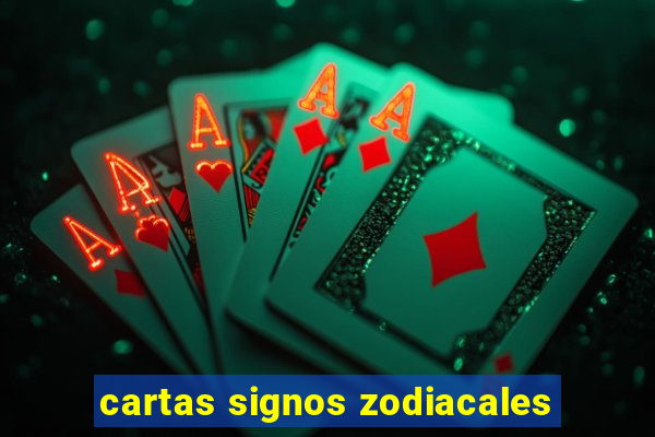 cartas signos zodiacales