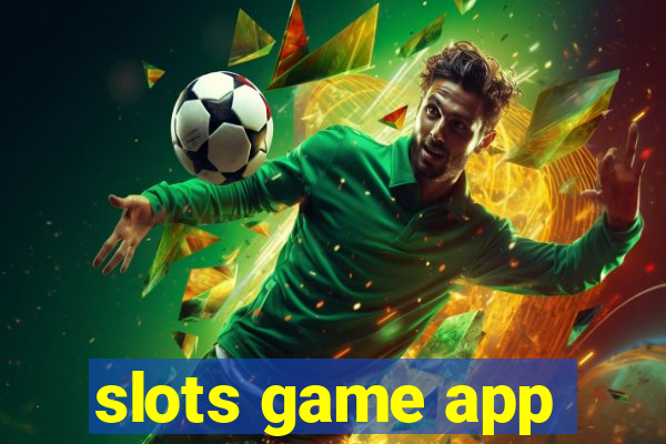 slots game app