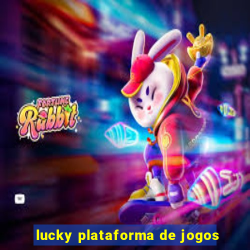 lucky plataforma de jogos