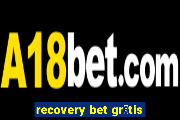 recovery bet gr谩tis