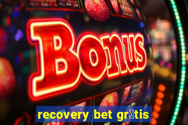 recovery bet gr谩tis