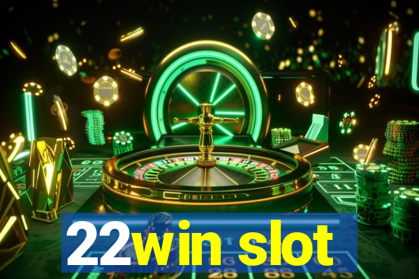 22win slot