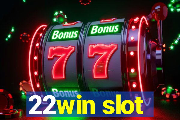 22win slot