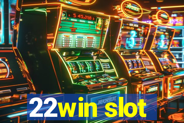 22win slot