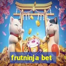 frutninja bet