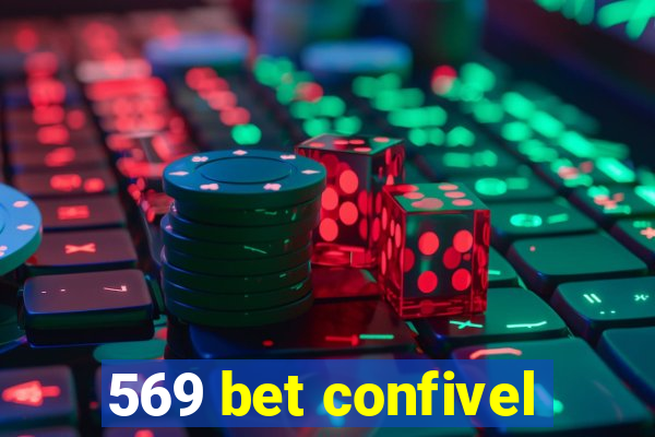 569 bet confivel