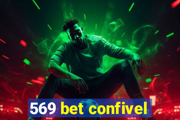 569 bet confivel