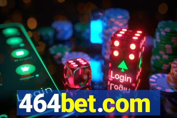 464bet.com