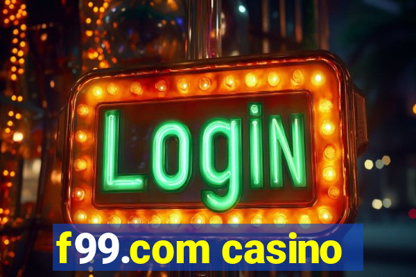 f99.com casino