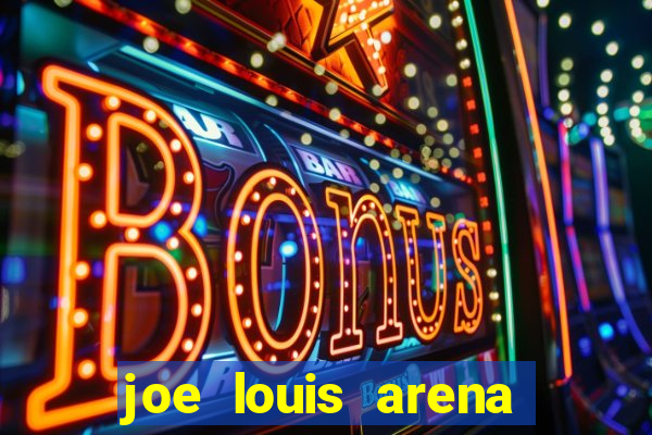 joe louis arena greektown casino