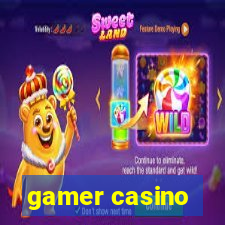 gamer casino