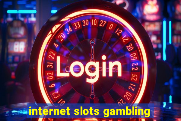 internet slots gambling