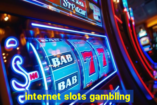 internet slots gambling