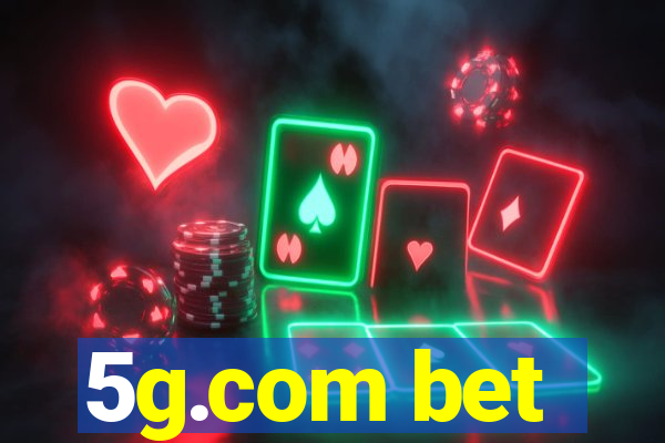 5g.com bet