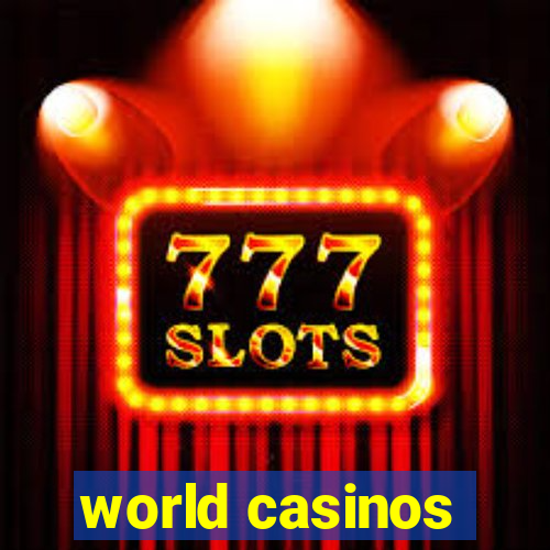 world casinos