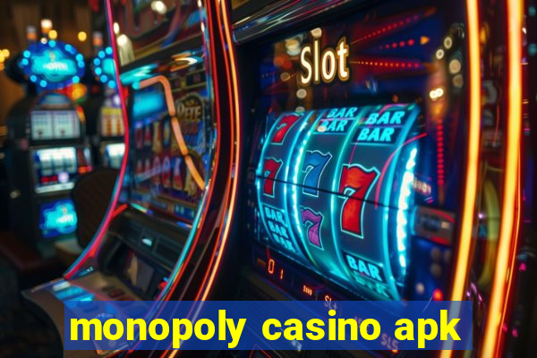 monopoly casino apk