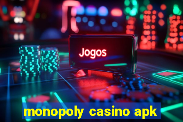 monopoly casino apk