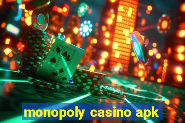 monopoly casino apk