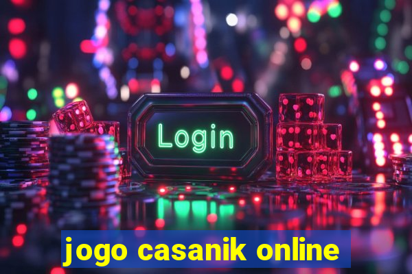 jogo casanik online