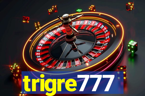 trigre777