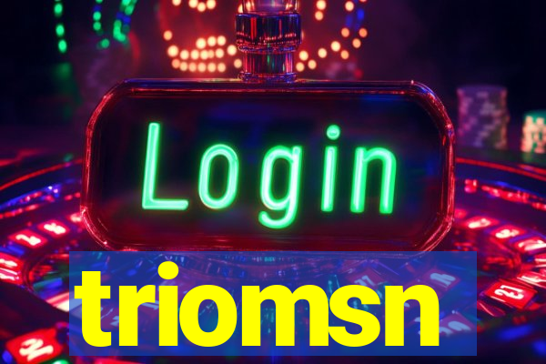 triomsn