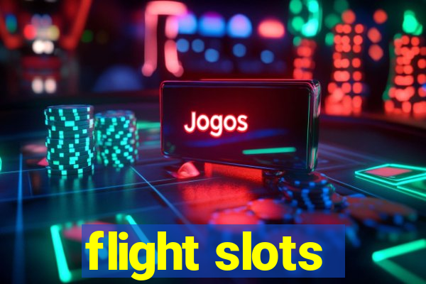 flight slots