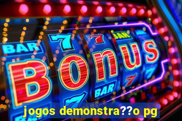 jogos demonstra??o pg