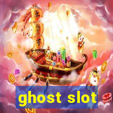 ghost slot