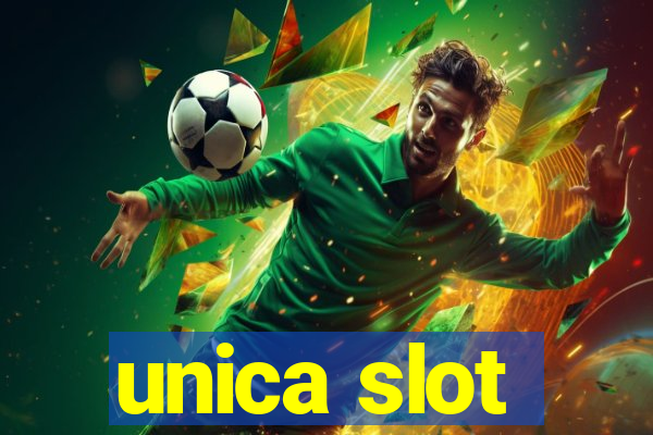 unica slot