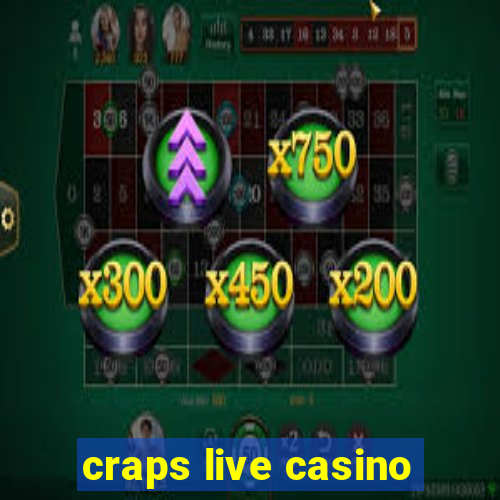 craps live casino