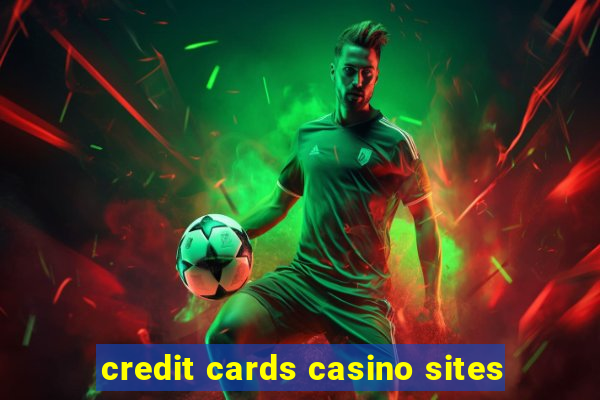 credit cards casino sites