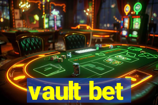 vault bet