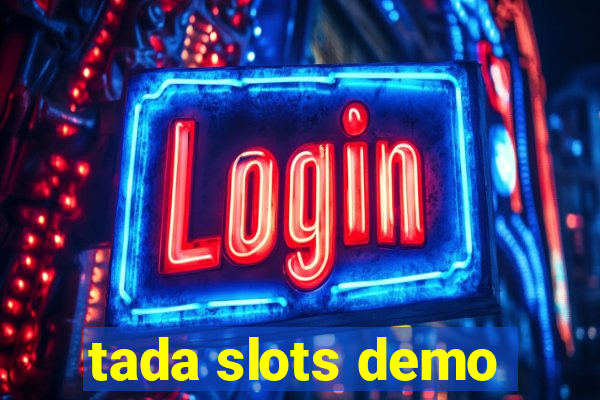 tada slots demo