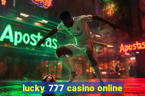 lucky 777 casino online