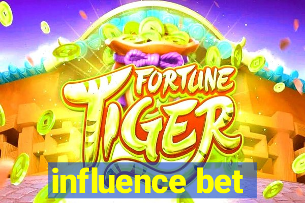 influence bet