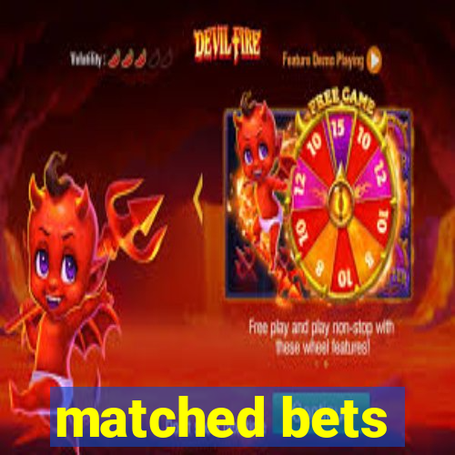 matched bets