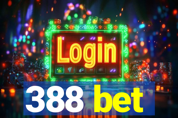 388 bet